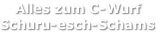 Alles zum C-Wurf
Schuru-esch-Schams